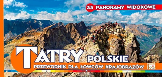 Tatry Polskie. Panoramy widokowe Ogórek Sylwia