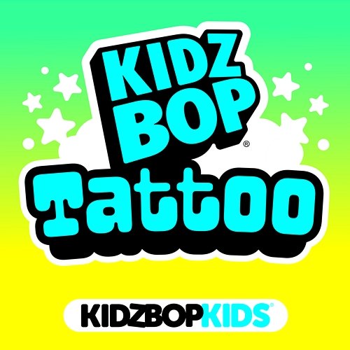 Tattoo Kidz Bop Kids