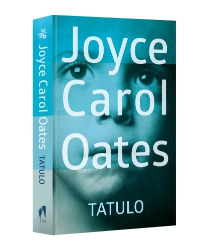 Tatulo Oates Joyce Carol