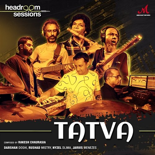 Tatva Nyzel Dlima, Jarvis Menezes, Rakesh Chaurasia feat. Darshan Doshi, Rushad Mistry
