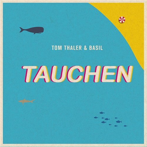 Tauchen Tom Thaler & Basil feat. KYMA