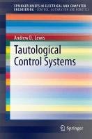 Tautological Control Systems Lewis Andrew