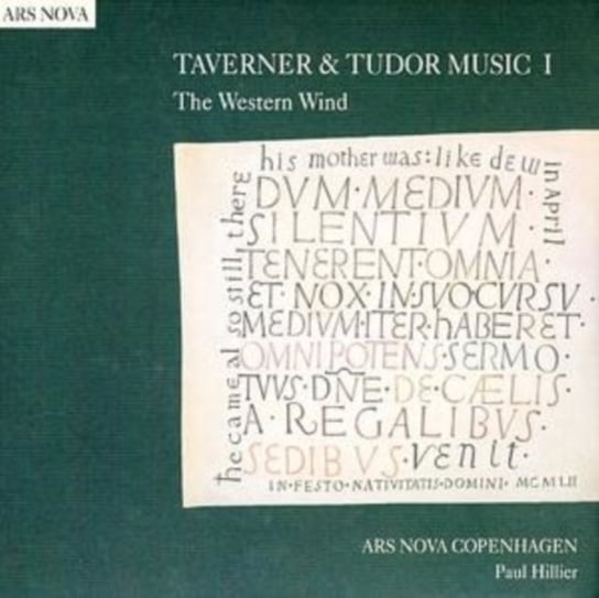 Taverner And Tudor Music 1: The Western Wind Ars Nova Copenhagen