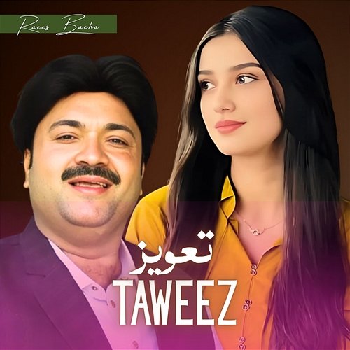 Taweez Raees Bacha