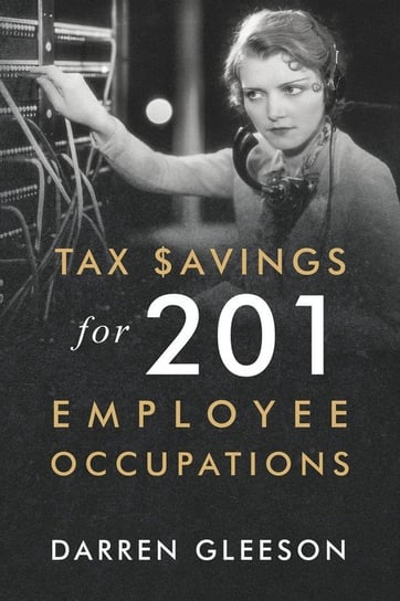 Tax Savings for 201 Employee Occupations Gleeson Darren