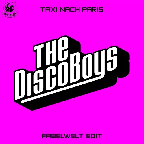 Taxi nach Paris The Disco Boys
