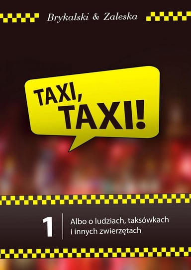 Taxi, taxi! Brykalski Dawid, Zaleska Magdalena