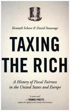Taxing the Rich Scheve Kenneth, Stasavage David