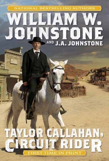 Taylor Callahan, Circuit Rider Johnstone William W., J.A. Johnstone