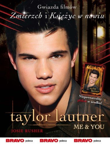 Taylor Lautner Me & You Rusher Josie