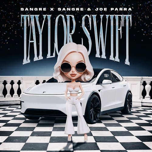 TAYLOR SWIFT Sangre X Sangre & Joe Parra