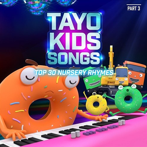Tayo Kids Songs TOP 30 Nursery Rhymes Part 3 Tayo the Little Bus