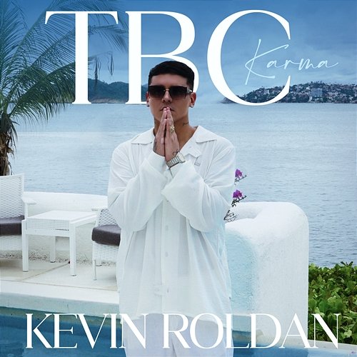 TBC (KARMA) Kevin Roldan