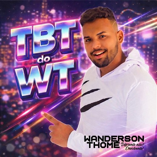 TBT do WT Wanderson Thomé
