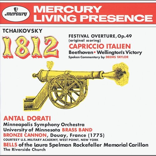 Tchaikovsky: 1812 Festival Overture, Op.49; Capriccio Italien / Beethoven: Wellington's Victory University Of Minnesota Brass Band, Minnesota Orchestra, Antal Doráti