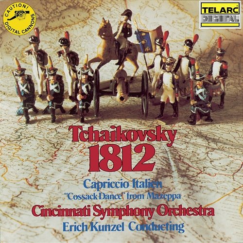 Tchaikovsky: 1812 Overture, Op. 49, TH 49; Capriccio italien, Op. 45, TH 47 & Cossack Dance from Mazeppa, TH 7 Cincinnati Symphony Orchestra, Erich Kunzel