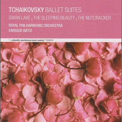 Tchaikovsky Ballet Suites: Swan Lake, The Sleeping Beauty, The Nutcracker Enrique Bátiz, Royal Philharmonic Orchestra