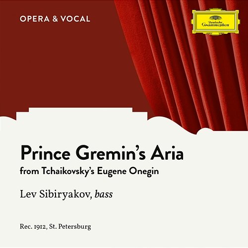 Tchaikovsky: Eugene Onegin - Prince Gremin's Aria Lew Sibirjakow, unknown orchestra