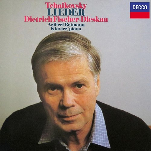 Tchaikovsky: Lieder Aribert Reimann, Dietrich Fischer-Dieskau