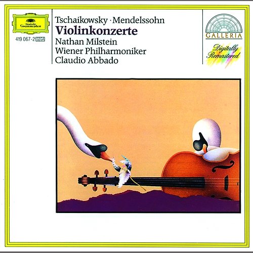 Tchaikovsky / Mendelssohn: Violin Concertos Nathan Milstein, Wiener Philharmoniker, Claudio Abbado