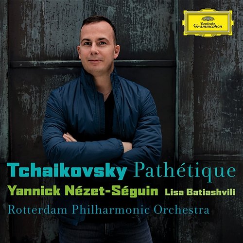 Tchaikovsky: Pathétique Rotterdam Philharmonic Orchestra, Yannick Nézet-Séguin, Lisa Batiashvili