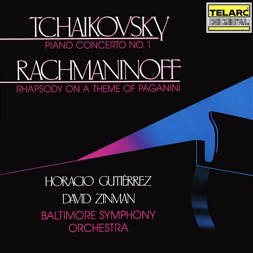 Tchaikovsky: Piano Concerto No. 1 in B-Flat Minor, Op. 23, TH 55 - Rachmaninoff: Rhapsody on a Theme of Paganini, Op. 43 David Zinman, Horacio Gutierrez, Baltimore Symphony Orchestra