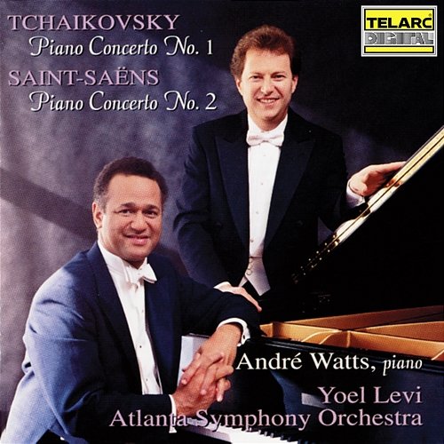 Tchaikovsky: Piano Concerto No. 1 in B-Flat Minor, Op. 23, TH 55 - Saint-Saëns: Piano Concerto No. 2 in G Minor, Op. 22, R. 190 Yoel Levi, Andre Watts, Atlanta Symphony Orchestra