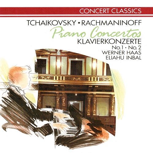 Tchaikovsky: Piano Concerto No. 1; Rachmaninoff: Piano Concerto No. 2 Eliahu Inbal, Orchestre Philharmonique de Monte‐Carlo, Werner Haas