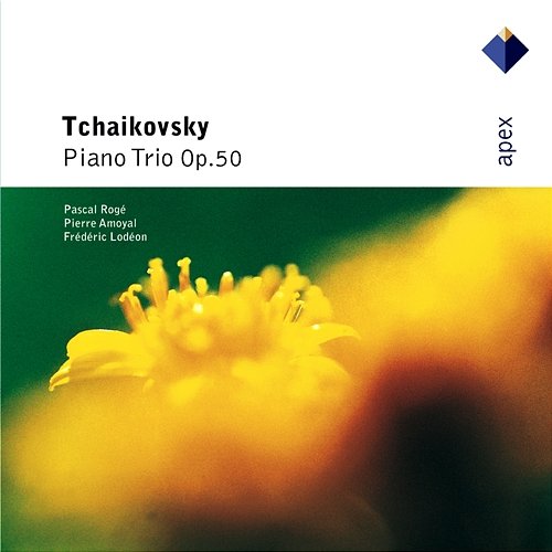 Tchaikovsky: Piano Trio, Op. 50 Pierre Amoyal, Frédéric Lodéon & Pascal Rogé