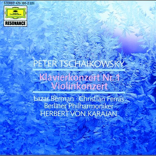 Tchaikovsky: Piano & Violin Concertos Berliner Philharmoniker, Herbert Von Karajan