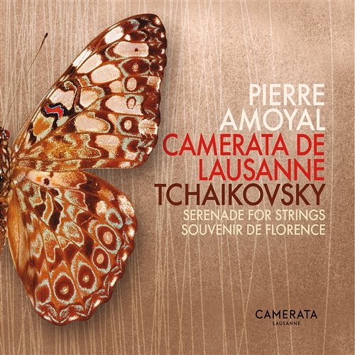 Tchaikovsky: Serenade for Strings & Souvenir de Florence Camerata Lausanne