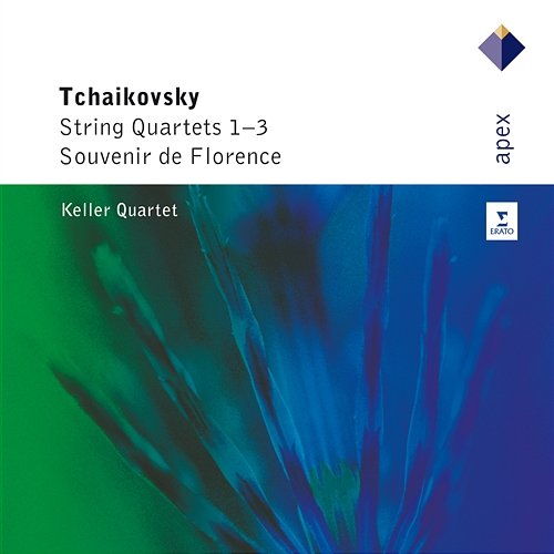 Tchaikovsky: String Quartets Nos. 1 - 3 & Souvenir de Florence Keller Quartett