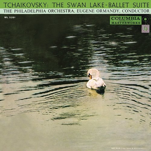Tchaikovsky: Swan Lake, Op. 20 Eugene Ormandy