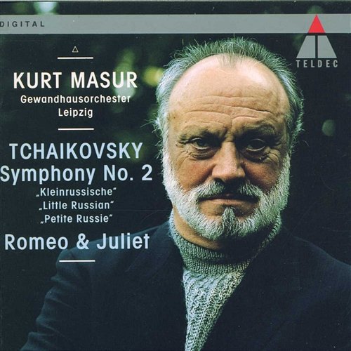 Tchaikovsky: Symphony No. 2 "Little Russian" & Romeo and Juliet, Fantasy Overture Kurt Masur and Gewandhausorchester Leipzig