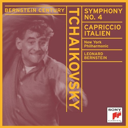 Tchaikovsky: Symphony No. 4 in F Minor, Op. 36, TH 27 & Capriccio italien, Op. 45, TH 47 Leonard Bernstein