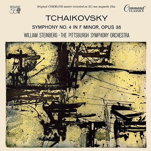 Tchaikovsky: Symphony No. 4 in F Minor, Op. 36, TH 27; The Nutcracker, Op. 71a, TH 35 Pittsburgh Symphony Orchestra, William Steinberg