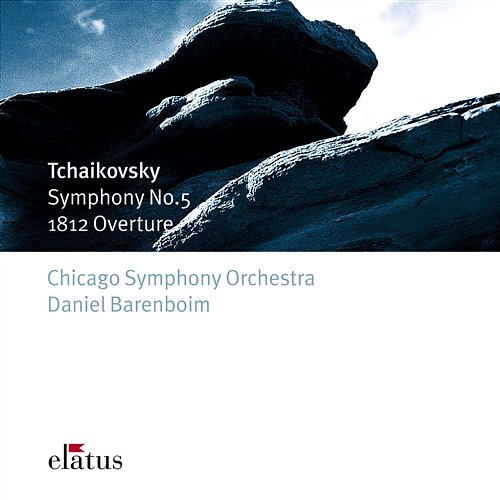 Tchaikovsky: Symphony No. 5 & 1812 Overture Daniel Barenboim and Chicago Symphony Orchestra