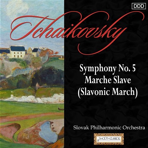 Tchaikovsky: Symphony No. 5 - Marche Slave Slovak Philharmonic Orchestra, Stephen Gunzenhauser