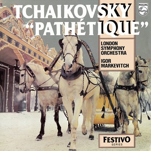 Tchaikovsky: Symphony No. 6 'Pathetique' London Symphony Orchestra, Igor Markevitch