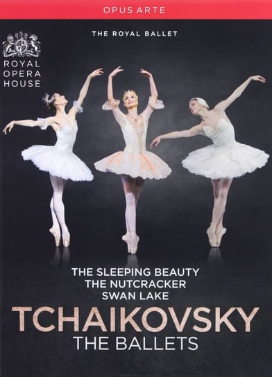 Tchaikovsky The Ballets The Royal Ballet