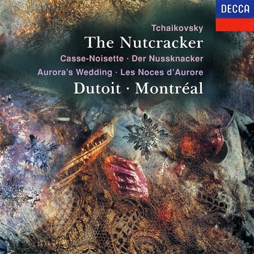 Tchaikovsky: The Nutcracker; Aurora's Wedding Orchestre Symphonique de Montréal, Charles Dutoit