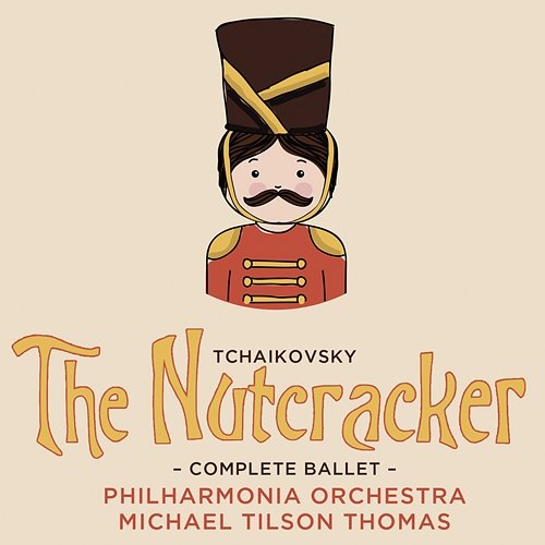 Tchaikovsky: The Nutcracker Michael Tilson Thomas