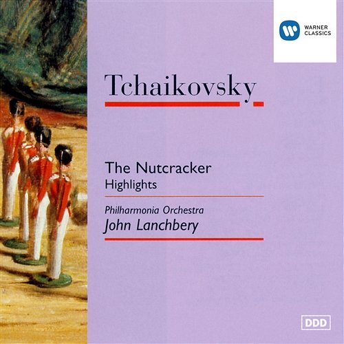 Tchaikovsky: the Nutcracker (Highlights) Philharmonia Orchestra, John Lanchbery
