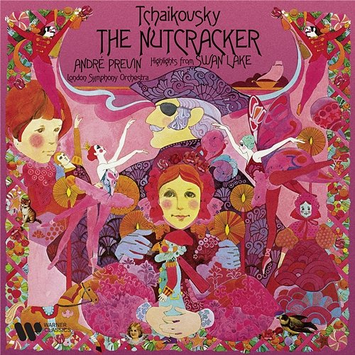 Tchaikovsky: The Nutcracker & Highlights from Swan Lake André Previn & London Symphony Orchestra