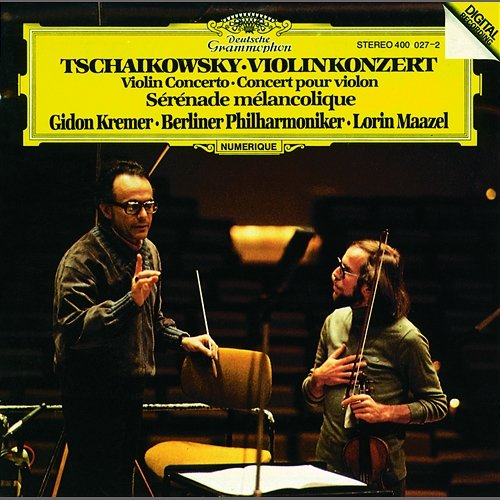 Tchaikovsky: Violin Concerto Gidon Kremer, Berliner Philharmoniker, Lorin Maazel