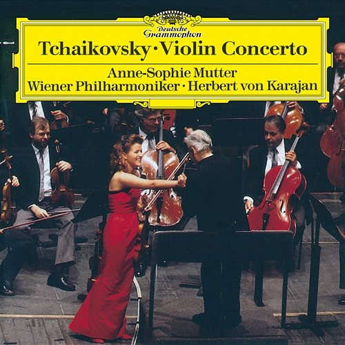 Tchaikovsky: Violin Concerto in D Major, Op. 35 Anne-Sophie Mutter, Wiener Philharmoniker, Herbert Von Karajan