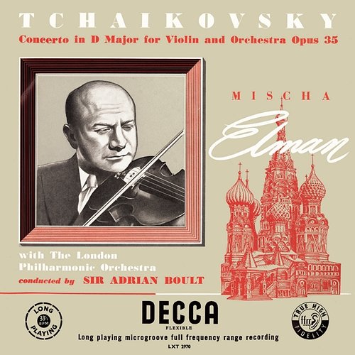 Tchaikovsky: Violin Concerto; Suite for Orchestra No. 3 Mischa Elman, London Philharmonic Orchestra, Paris Conservatoire Orchestra, Sir Adrian Boult