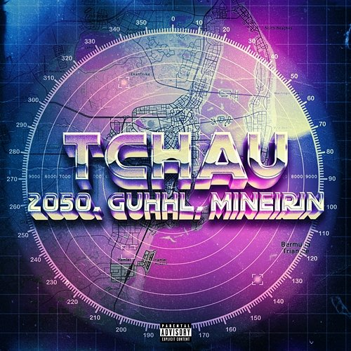 Tchau Guhhl, Mineirin, 2050