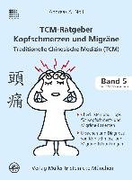 TCM-Ratgeber Kopfschmerz und Migräne Noll Andreas A.