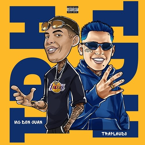 TDH TrapLaudo, MC Don Juan